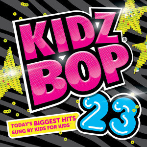 Kidz Bop 23 (Deluxe Version)