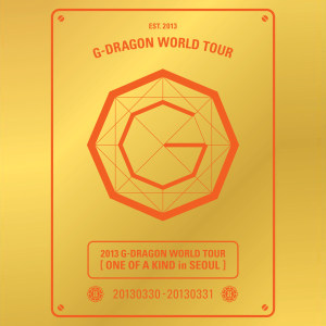 2013 G-DRAGON WORLD TOUR [ONE OF A KIND]
