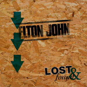 Lost & Found: Elton John