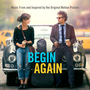 Begin Again (Music From and Inspired By the Original
